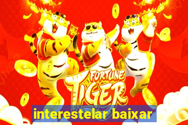 interestelar baixar